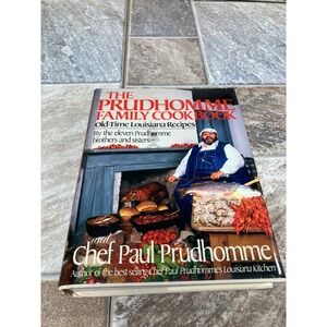 The Prudhomme Family Cookbook Old-Time Louisiana Recipes Chef Paul Prudhomme